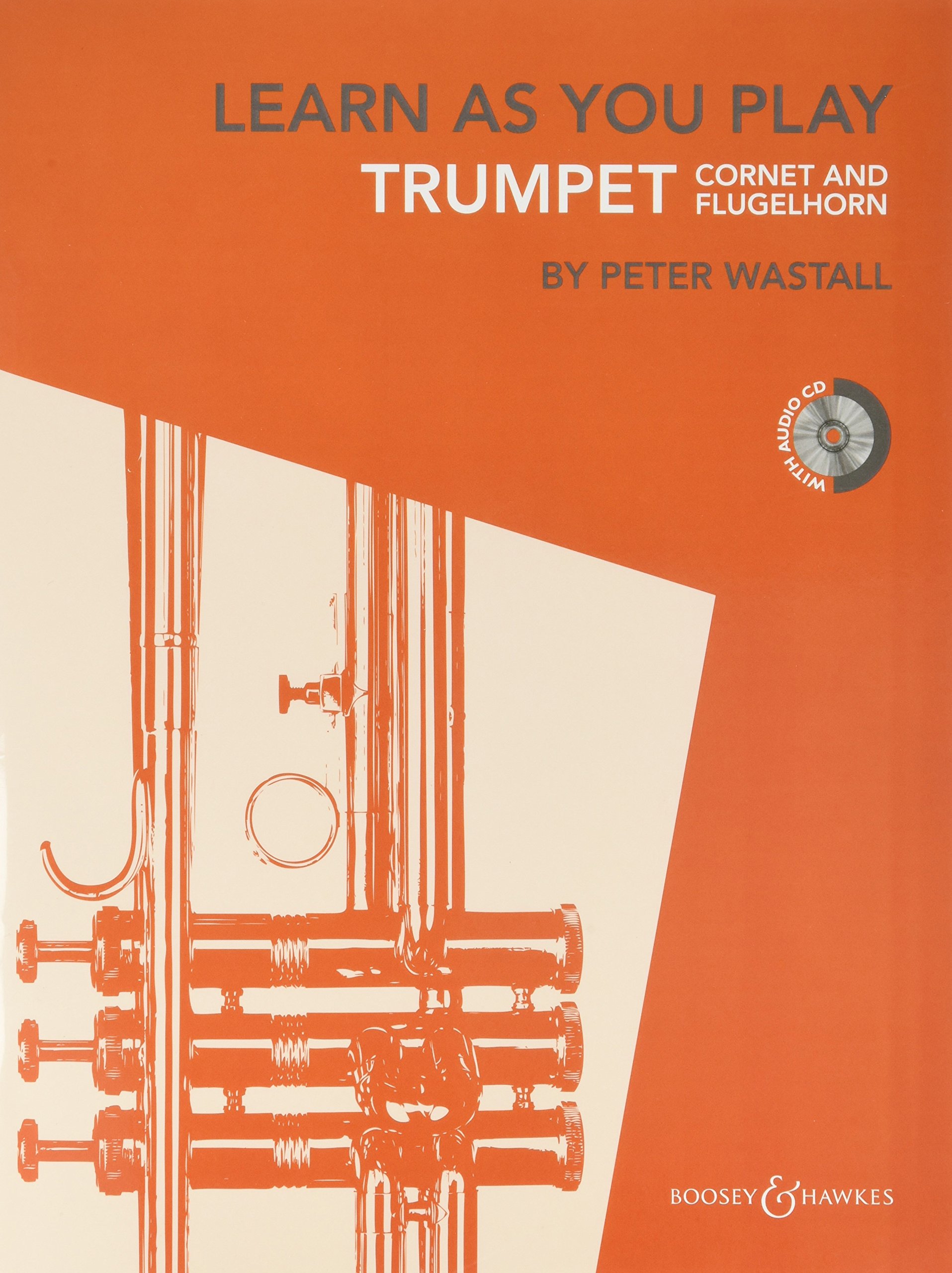 Learn as You play (+CD) : for trumpet (cornet/flugelhorn)