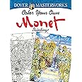 Dover Masterworks: Color Your Own Monet Paintings (Adult Coloring Books: Art & Design)