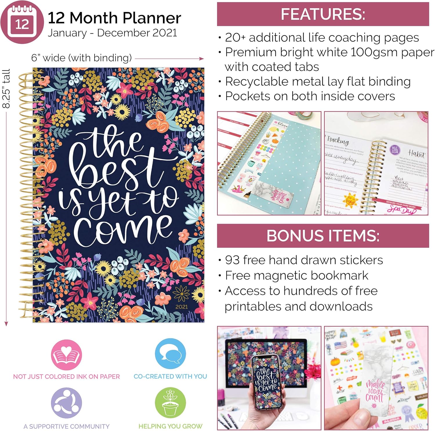 bloom daily planners 2021 Calendar Year Day Planner (January 2021 - December 2021) - 6” x 8.25” - Weekly/Monthly Agenda Organizer Book with Stickers & Bookmark - Best is Yet to Come : Office Products