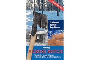 Traditional Finnish Log House - Making a Cross Notch