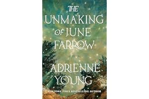 The Unmaking of June Farrow: A Novel
