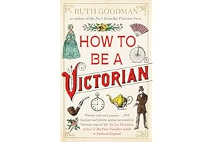 How to be a Victorian