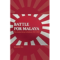 Battle for Malaya: The Indian Army in Defeat, 1941–1942 (Twentieth-Century Battles) book cover