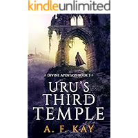 Uru's Third Temple: A Fantasy LitRPG Adventure (Divine Apostasy Book 3) book cover Uru's Third Temple: A Fantasy LitRPG Adventure (Divine Apostasy Book 3) book cover