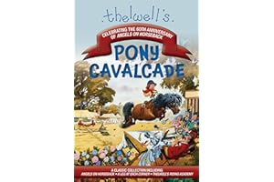 Thelwell's Pony Cavalcade: Angels on Horseback, A Leg in Each Corner, Riding Academy