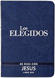 The Chosen - Libro Dos: 40 Días con Jesús (Los Elegidos, 2)
