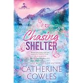 Chasing Shelter (Standard Edition) (Sparrow Falls, 5)