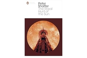 The Royal Hunt of the Sun (Penguin Modern Classics)