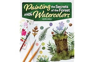 Painting the Secrets of the Forest with Watercolors