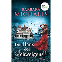 Das Haus des Schweigens: Roman (German Edition) book cover Das Haus des Schweigens: Roman (German Edition) book cover