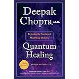 Quantum Healing (Revised and Updated): Exploring the Frontiers of Mind/Body Medicine (BANTAM)