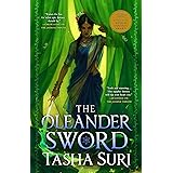 The Oleander Sword (The Burning Kingdoms, 2)