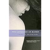 The Language of Blood: A Memoir