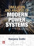 Simulation and Analysis of Modern Power Systems