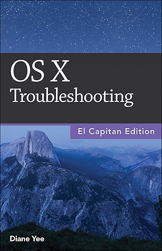 Download OS X Troubleshooting, El Capitan Edition (English Edition) PDF