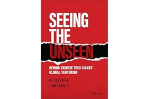 Seeing the Unseen: Behind Chinese Tech Giants' Global Venturing
