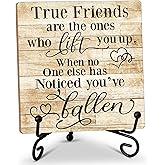 Friendship Quotes Desk Decor Gifts for Women Best Friends, True Friends Are The Ones Who Lift You Up Tabletop Sign, Motivational Wood Plaque With Iron Stand for Home Office Bedroom -16