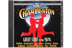 Charleston Hit Songs And Great Stars Of The 1920s. Restored from the original recordings by Past Perfect