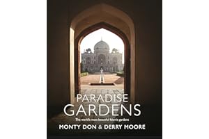 Paradise Gardens: the world's most beautiful Islamic gardens