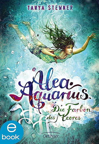 Download Alea Aquarius 2: Die Farben des Meeres (German Edition) PDF