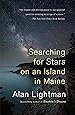 Searching for Stars on an Island in Maine