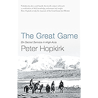 The Great Game: On Secret Service in High Asia (Not A Series) book cover