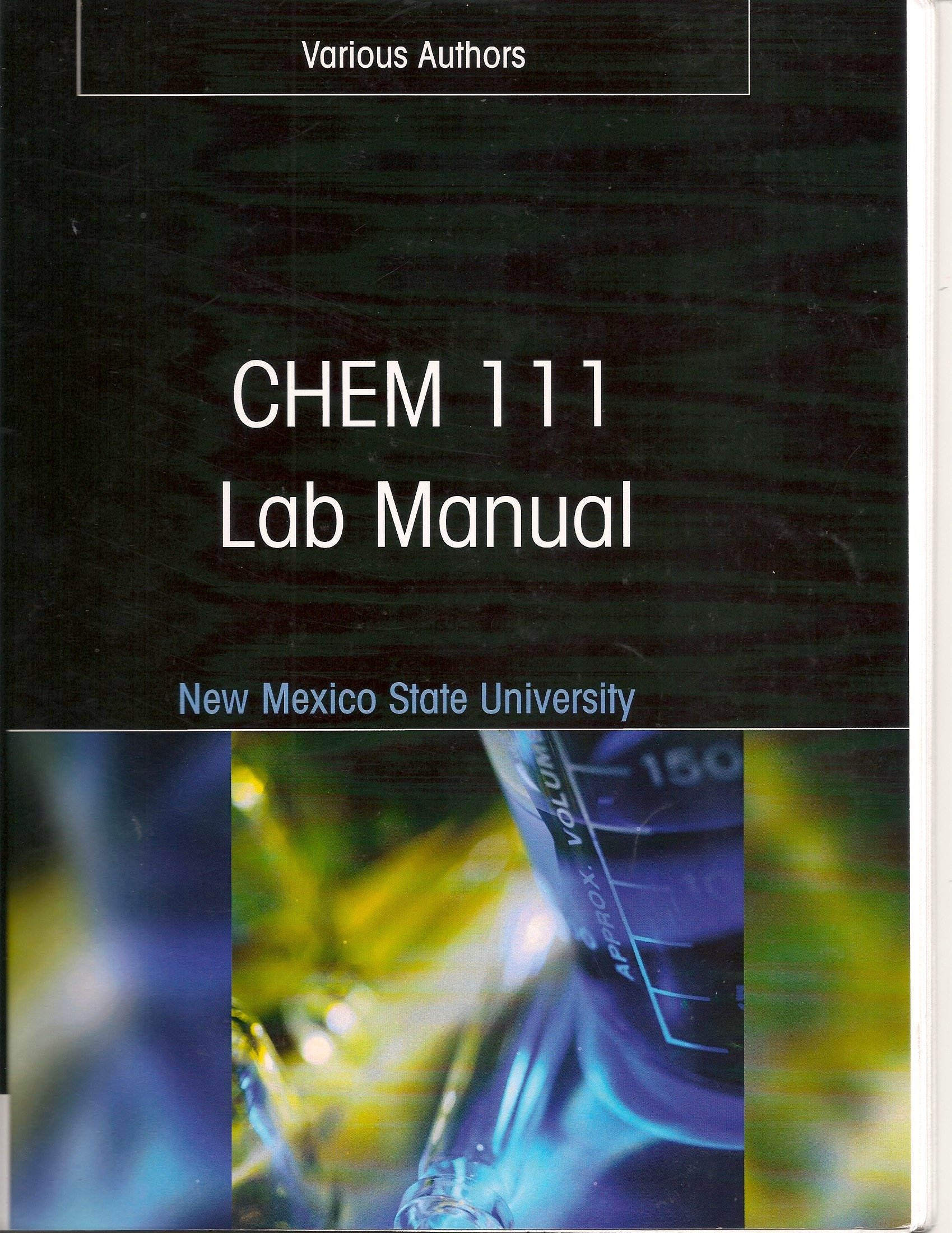 Chem 111 Lab Manual New Mexico State Spiral-bound – Large Print, 2013