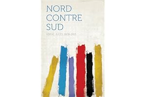 Nord Contre Sud (French Edition)