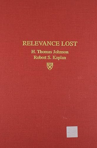 Download Relevance Lost: The Rise and Fall of Management Accounting PDF