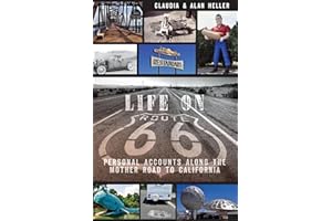 Life on Route 66: Personal Accounts Along the Mother Road to California