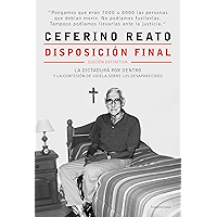 Disposición final: La dictadura por dentro y la confesión de Videla sobre los desaparecidos (Spanish Edition) book cover