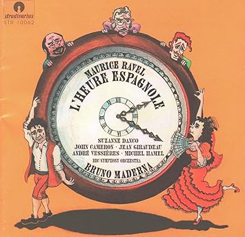 Ravel Maderna Bbc Symphony Orchestra L Heure Espagnole Amazon Com Music