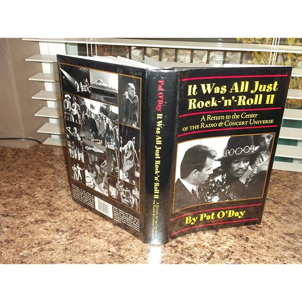 It Was All Just Rock 'n' Roll: O'Day, Pat, Ojala, Jim