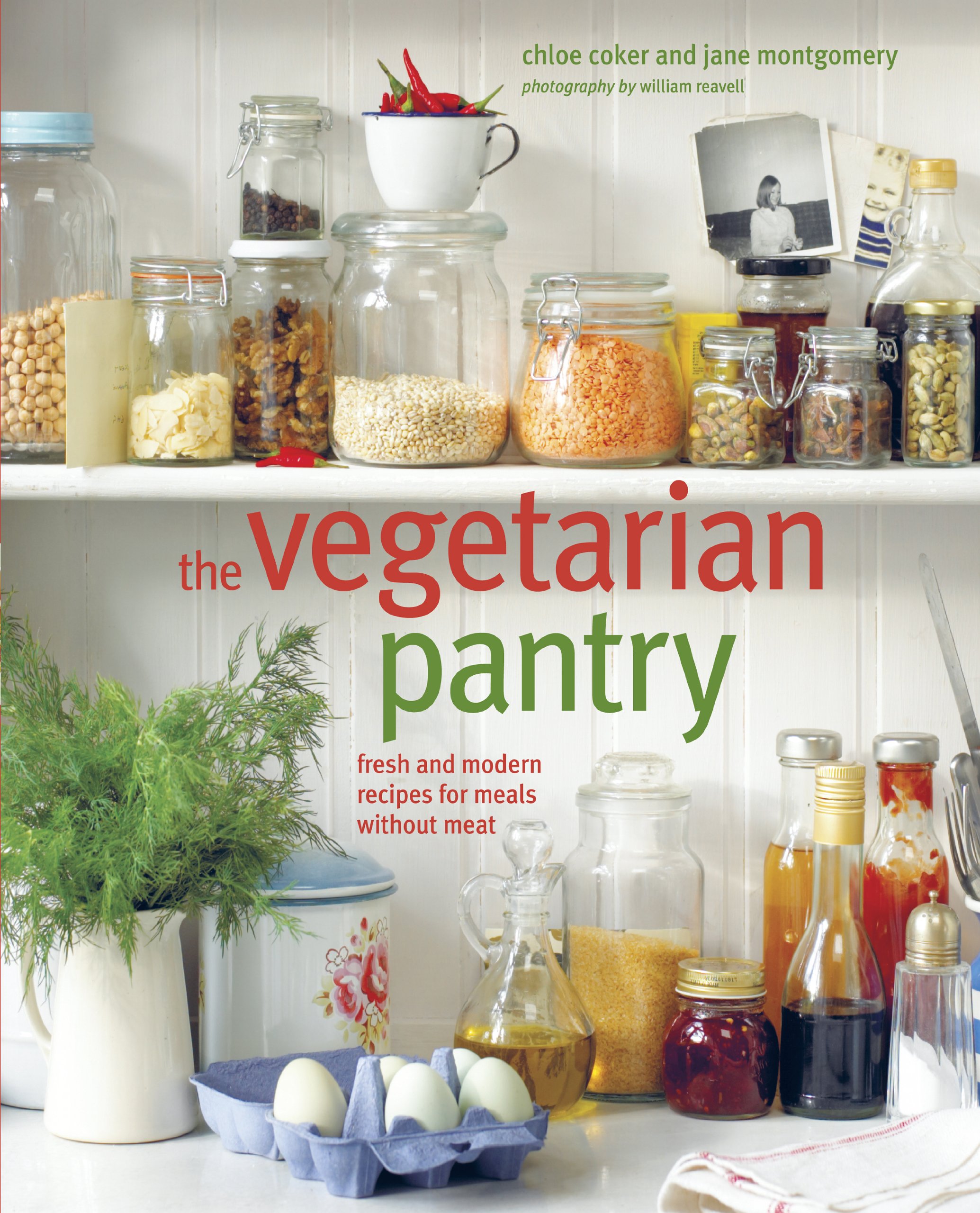 The Vegetarian Pantry Fresh And Modern Meat Free Recipes Amazon