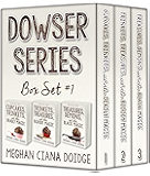 Dowser Series: Box Set 1 (Dowser Series Box Set)