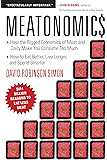 Meatonomics: How the Rigged Economics of Meat and Dairy Make You Consume Too Much—and How to Eat Better, Live Longer, and Spend Smarter