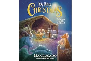 Itsy Bitsy Christmas: A Reimagined Nativity Story for Advent and Christmas