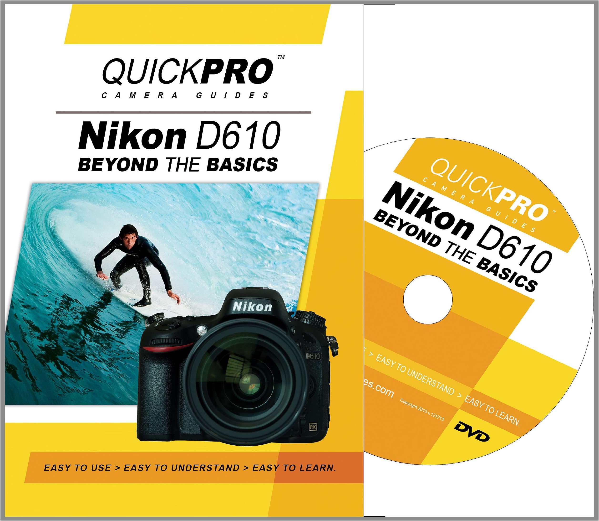 Nikon D610 Beyond the Basics DVD by QuickPro Camera Guides