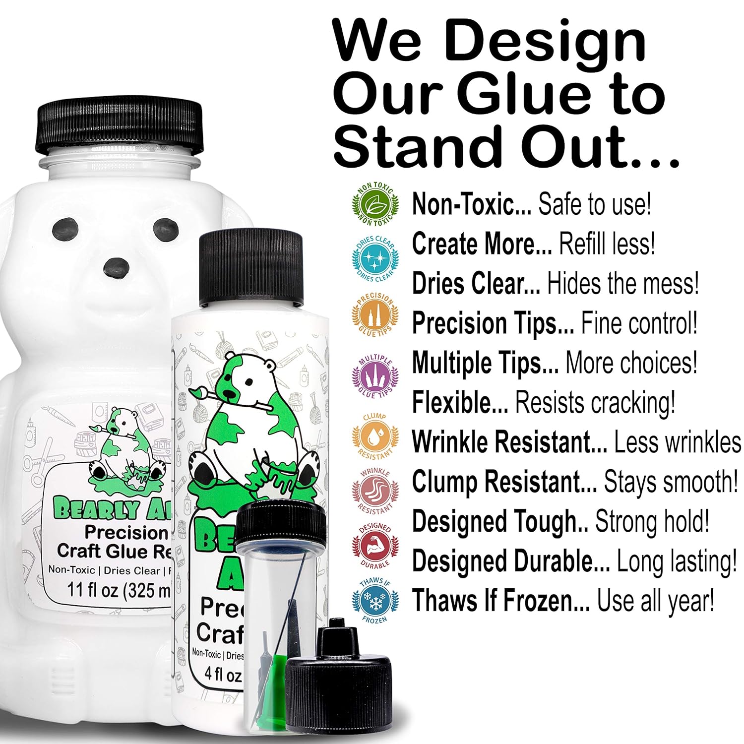 Bearly Art Precision Craft Glue -The Bundle - 4fl oz and 11fl oz Refill Bear - Tip Kit Included - Wrinkle Resistant - Flexible and Crack Resistant - Strong Hold Adhesive - Made in USA: Industrial & Scientific