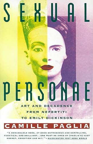 Download Sexual Personae: Art & Decadence from Nefertiti to Emily Dickinson PDF