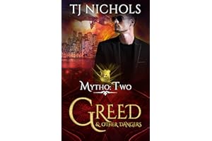 Greed and other Dangers: mm dragon shifter urban fantasy (Mytho Investigations Book 2)