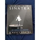 Frank Sinatra: An American Legend