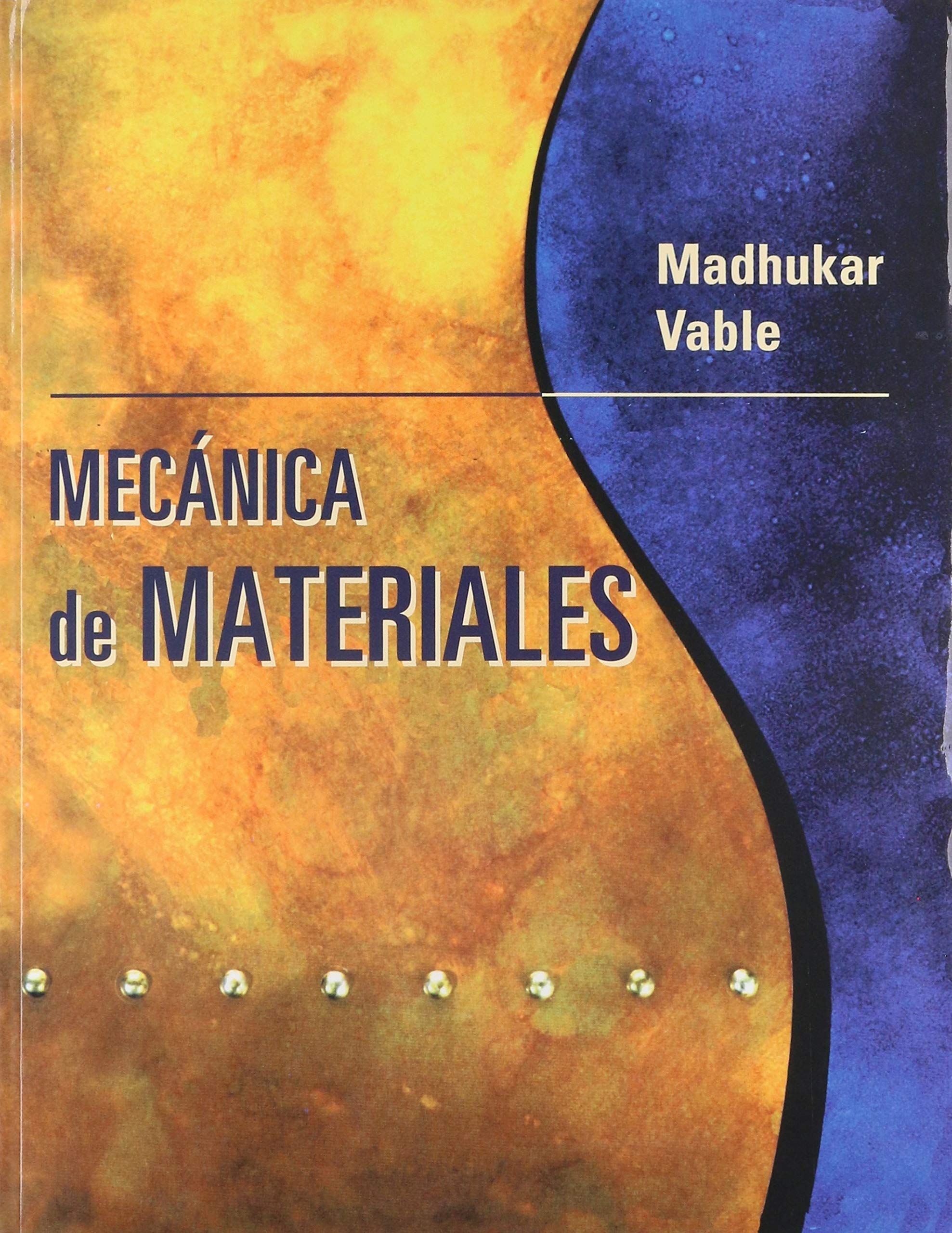 mecanica de materiales madhukar vable