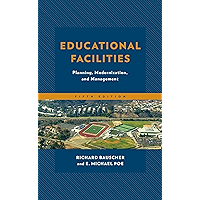 Educational Facilities: Planning, Modernization, and Management book cover