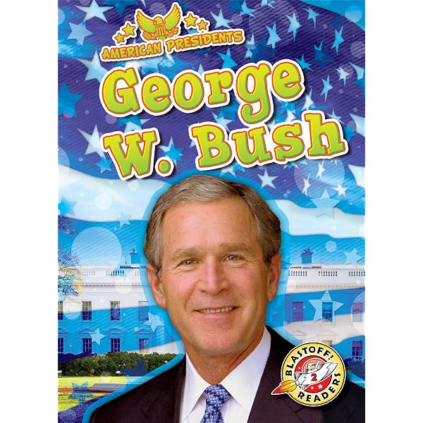 President George W. Bush: Our Forty-third President: Gormley