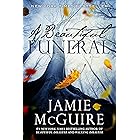 A Beautiful Funeral: A Novel (The Maddox Brothers Book 5)