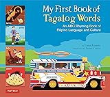 My First Book of Tagalog Words: An ABC Rhyming Book