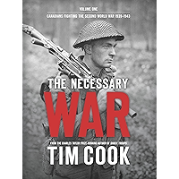The Necessary War, Volume 1 (Canadians Fighting) book cover The Necessary War, Volume 1 (Canadians Fighting) book cover