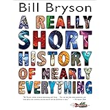 A Really Short History of Nearly Everything