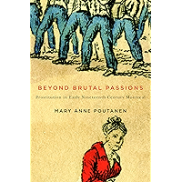 Beyond Brutal Passions: Prostitution in Early Nineteenth-Century Montreal (Studies on the History of Quebec/Études d… book cover